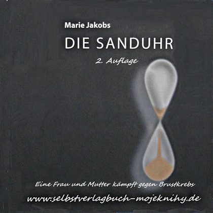 Audiokniha Die Sanduhr - Marie Jakobs, Marie Jakobs