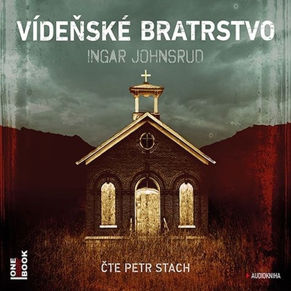 Audiokniha Vídeňské bratrstvo - Petr Stach, Ingar Johnsrud