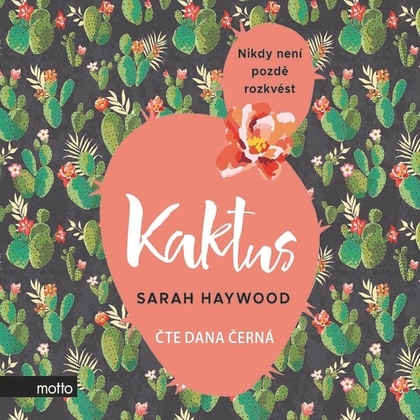 Audiokniha Kaktus - Dana Černá, Sarah Haywood