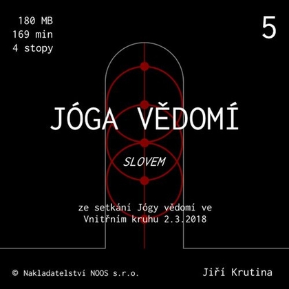 Audiokniha Jóga vědomí slovem 5 - Jiří Krutina, Jiří Krutina