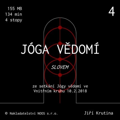 Audiokniha Jóga vědomí slovem 4 - Jiří Krutina, Jiří Krutina