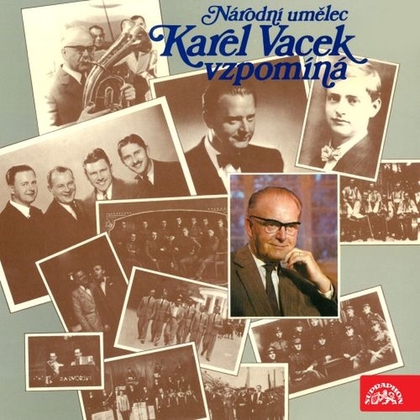 Audiokniha Národní umělec Karel Vacek vzpomíná - Karel Vacek, Karel Vacek