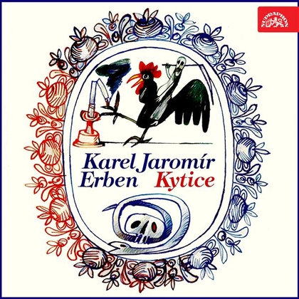 Audiokniha Kytice - Zdeněk Štěpánek, Karel Jaromír Erben