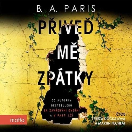 Audiokniha Přiveď mě zpátky - Tereza Dočkalová, Martin Pechlát, B. A. Paris