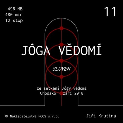 Audiokniha Jóga vědomí slovem 11 - Jiří Krutina, Jiří Krutina