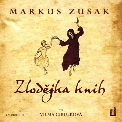 Audiokniha Zlodějka knih - Vilma Cibulková, Markus Zusak