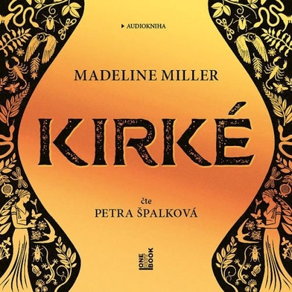Audiokniha Kirké - Petra Špalková, Madeline Miller