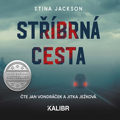 Audiokniha Stříbrná cesta - Jan Vondráček, Jitka Ježková, Stina Jackson