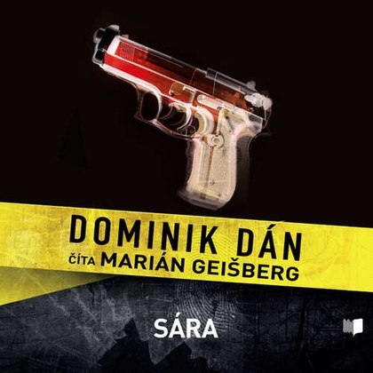 Audiokniha Sára - Marián Geišberg, Dominik Dán