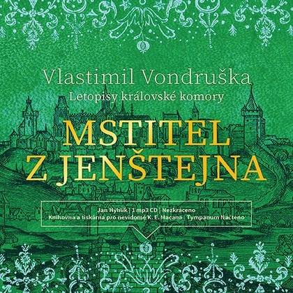 Audiokniha Mstitel z Jenštejna - Jan Hyhlík, Vlastimil Vondruška