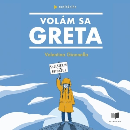 Audiokniha Volám sa Greta - Miroslava Frankovská, Valentina Giannella