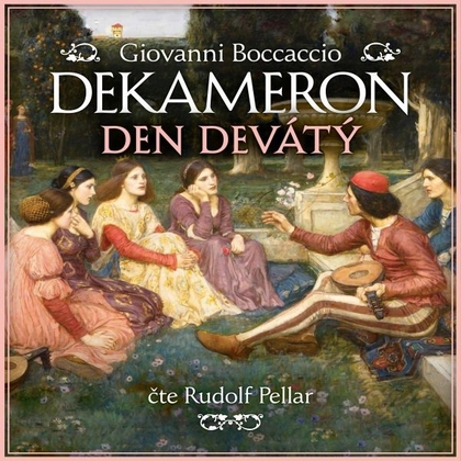Audiokniha Dekameron: Den devátý - Rudolf Pellar, Giovanni Boccaccio