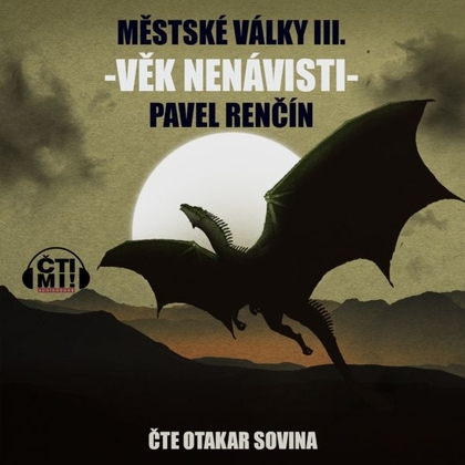 Audiokniha Věk nenávisti - Otakar Sovina, Pavel Renčín