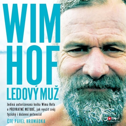 Audiokniha Wim Hof. Ledový muž - Pavel Hromádka, Wim Hof