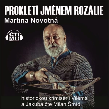 Audiokniha Prokletí jménem Rozálie - Milan Šmíd, Martina Novotná