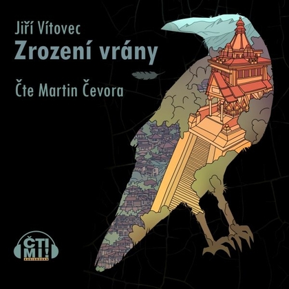Audiokniha Zrození vrány - Martin Čevora, Jiří Vítovec
