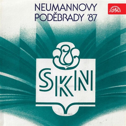 Audiokniha Neumannovy Poděbrady 1987 - Valerie Zawadská, Oldřich Mikulášek, Jan Skácel