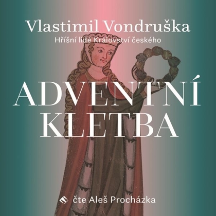 Audiokniha Adventní kletba - Aleš Procházka, Vlastimil Vondruška