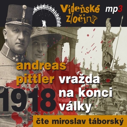 Audiokniha Vídeňské zločiny II - Miroslav Táborský, Andreas Pittler
