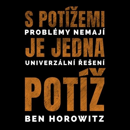 Audiokniha S potížemi je jedna potíž - Jan Faltýnek, Ben Horowitz