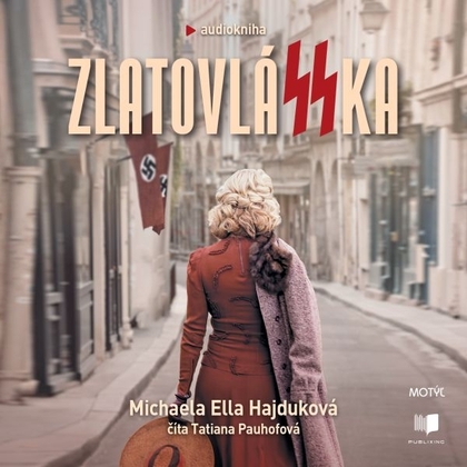 Audiokniha ZlatovláSSka - Táňa Pauhofová, Michaela Ella Hajduková