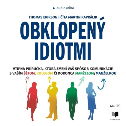 Audiokniha Obklopený idiotmi - Martin Kaprálik, Thomas Erikson