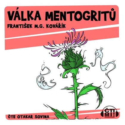 Audiokniha Válka Mentogritů - Otakar Sovina, František M.G. Kovářík