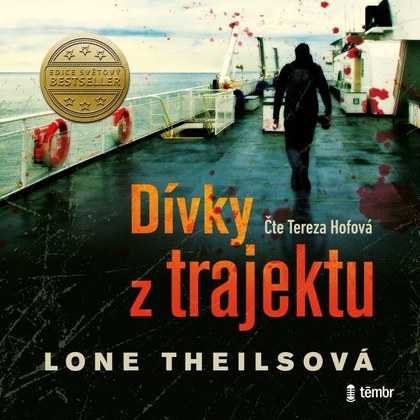 Audiokniha Dívky z trajektu - Tereza Hofová, Lone Theilsová