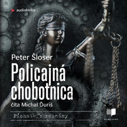 Audiokniha Policajná chobotnica - Michal Ďuriš, Peter Šloser