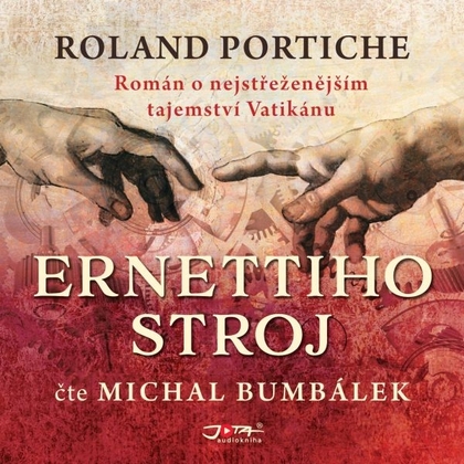 Audiokniha Ernettiho stroj - Michal Bumbálek, Roland Portiche