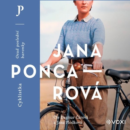 Audiokniha Cyklistka - Jana Plodková, Dagmar Čárová, Jana Poncarová