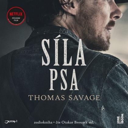 Audiokniha Síla psa - Otakar Brousek ml., Thomas Savage