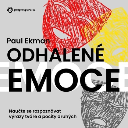 Audiokniha Odhalené emoce - Zbyšek Horák, Paul Ekman