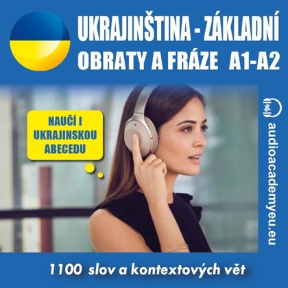 Audiokniha Ukrajinština – základní obraty a fráze A1-A2 - audioacaemyeu, audioacaemyeu