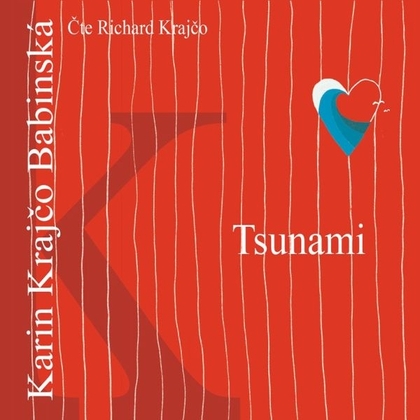 Audiokniha Tsunami - Richard Krajčo, Karin Krajčo Babinská