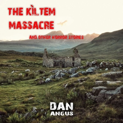 Audiokniha The Kiltem Massacre and other horror stories - Ben Holland, Jan Opatřil