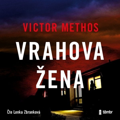 Audiokniha Vrahova žena - Lenka Zbranková, Victor Methos