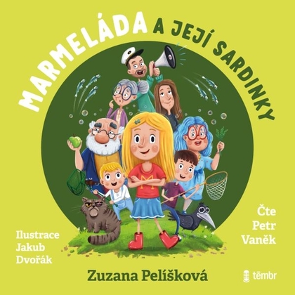 Audiokniha Marmeláda a její sardinky - Petr Vaněk, Zuzana Pelíšková