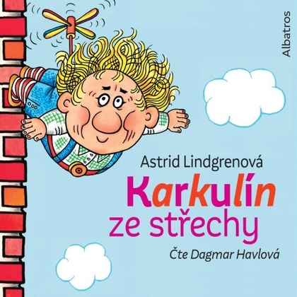 Audiokniha Karkulín ze střechy - Dagmar Havlová, Astrid Lindgrenová