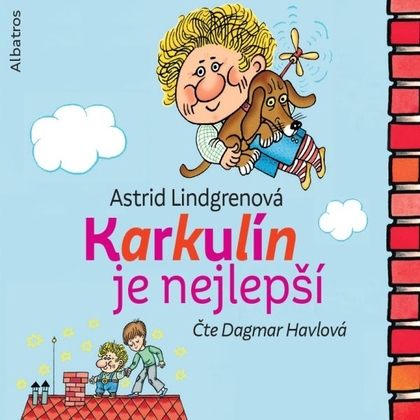 Audiokniha Karkulín je nejlepší - Dagmar Havlová, Astrid Lindgrenová