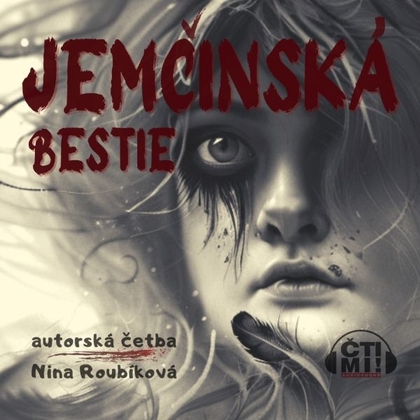 Audiokniha Jemčinská bestie - Nina Roubíková, Nina Roubíková