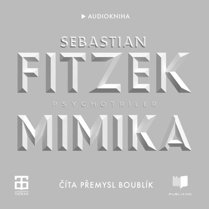 Audiokniha Mimika - Přemysl Boublík, Sebastian Fitzek