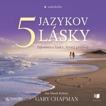 Audiokniha 5 jazykov lásky - Marek Koleno, Gary Chapman