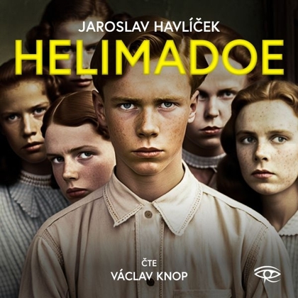 Audiokniha Helimadoe - Václav Knop, Jaroslav Havlíček