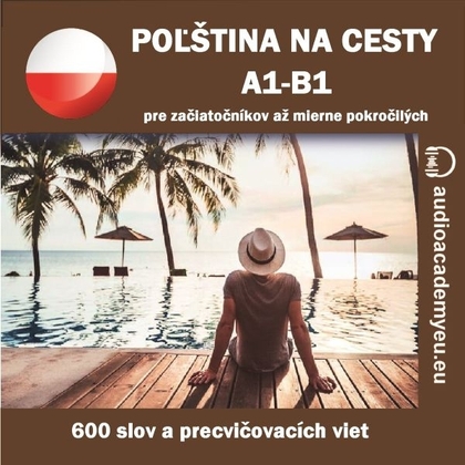 Audiokniha Poľština na cesty A1 - B1 - Alexandra Rozborilová, Peter Svetlík, Krystyna Berki, Tomáš Dvořáček