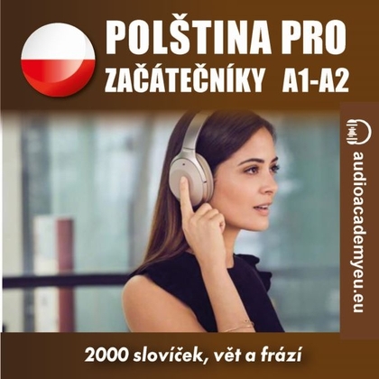 Audiokniha Polština pro začátečníky A1 - A2 - audioacaemyeu, audioacaemyeu