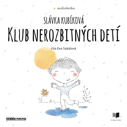 Audiokniha Klub nerozbitných detí - Eva Sakálová, Slávka Kubíková