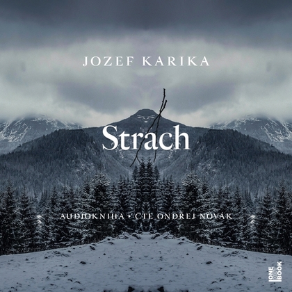 Audiokniha Strach - Ondřej Novák, Jozef Karika