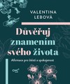 Kniha Důvěřuj znamením svého života - Afirmace