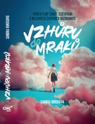 Kniha Vzhůru do mraků - Přečtěte si příběh plný touhy, cestování a nelehkých životních rozhodnutí.